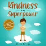 Kindness Is My Superpower book cover